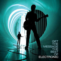 Electronic - Get The Message (The Best of 2LP)